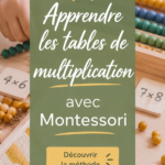 Enfant utilisant des outils Montessori pour apprendre les tables de multiplication.