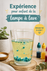 Une lampe à lave colorée réalisée par des enfants, mettant en avant la créativité et l'apprentissage