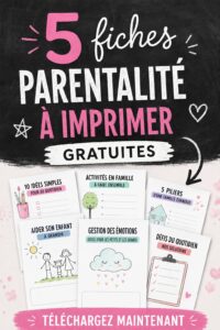 fiches pratiques pour parents à imprimer dans un environnement familial chaleureux