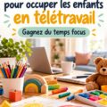 Un enfant s'épanouit en s'amusant avec des jeux éducatifs à la maison pendant le télétravail de sa maman.